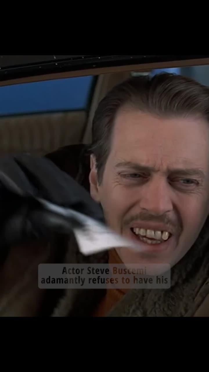 actor steve buscemi adamantly refuses to have his famously misaligned teeth fixed, and claims he won't work again if they are altered. #stevebuscemi #actors #facts #hollywood #dental #factrepublic