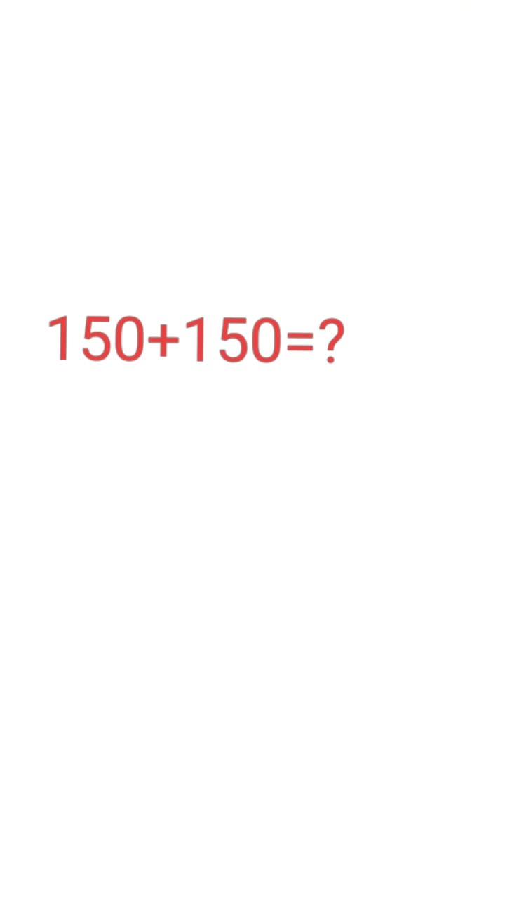 150+150=???